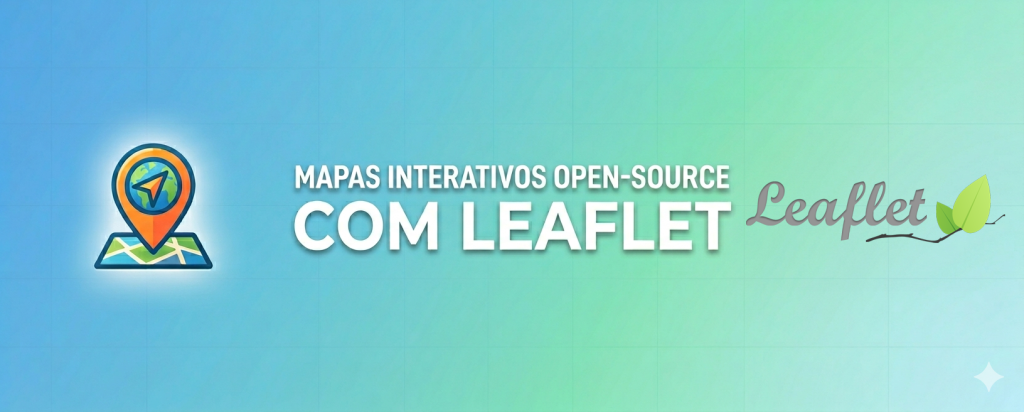 transferir Mapas Interativos open-source com Leaflet